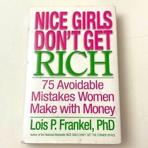 Nice Girls Don’t Get Rich book by Lois P. Frankel